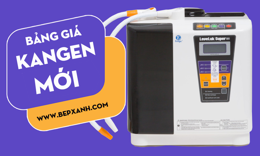 Bảng giá máy lọc nước điện giải Kangen cập nhật mới nhất