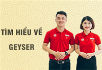 Tìm hiểu về Geyser